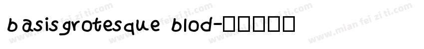 basisgrotesque blod字体转换